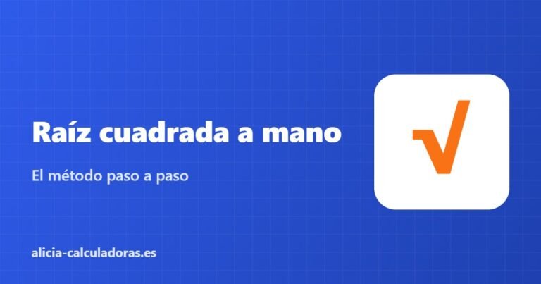 Raíz cuadrada a mano – El método paso a paso